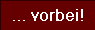 ... vorbei!